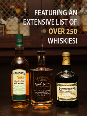 Featuring an extensive list of over 250 Whiskies!
